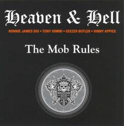 Heaven and Hell : The Mob Rules